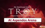 Kemer: TROY dance show at Aspendos arena — 5/11