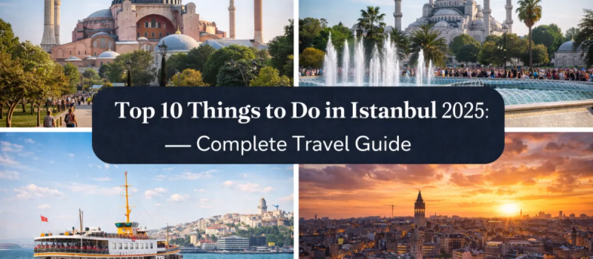 Top 10 Aktivitäten in Istanbul – Unvergesslicher Guide 2026