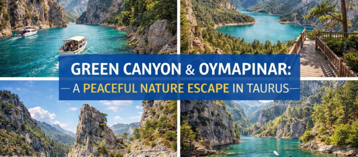 Green Canyon i Oymapinar: Spokojna Ucieczka w Górach Taurus