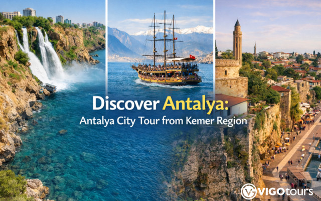 Откройте для себя Анталию: экскурсия по Анталии из Кемера
