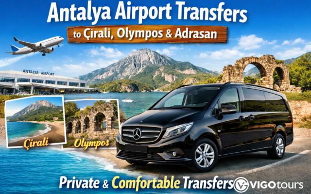 Antalya Airport Transfers to Cirali, Olympos & Adrasan