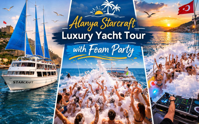 Alanya Starcraft Luxury Yacht Tour with Foam Party