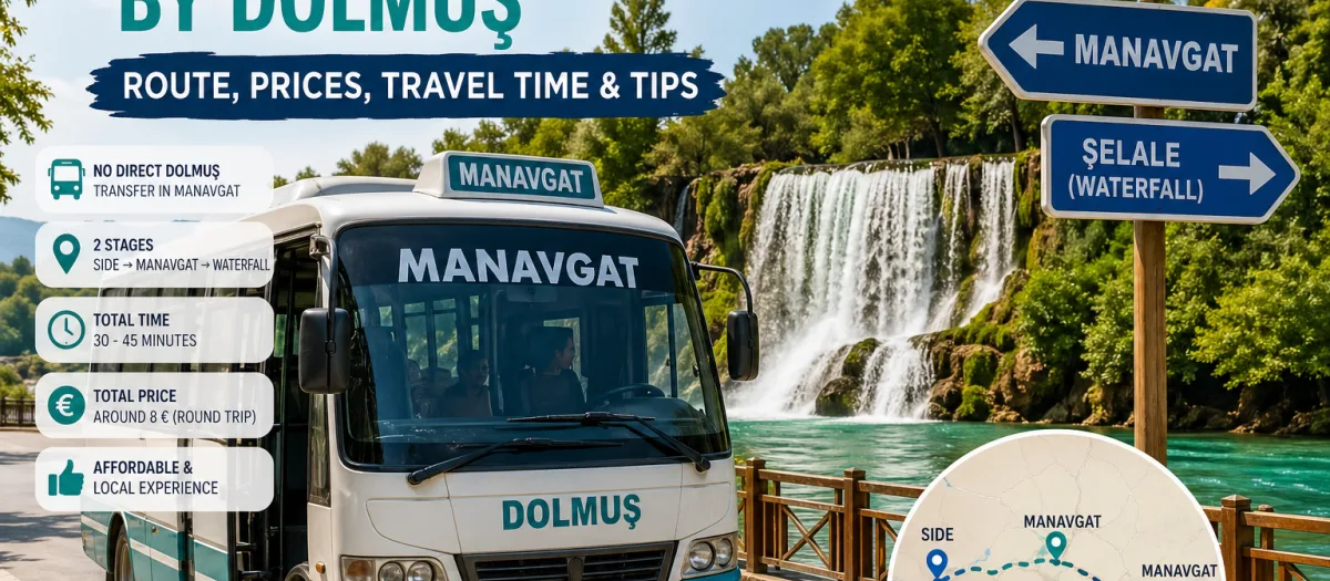 Side Otellerinden Manavgat Şelalesi’ne Dolmuş ile Nasıl Gidilir?